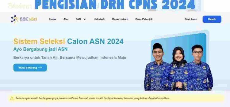 Panduan Lengkap Pengisian DRH CPNS 2024